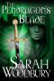 [The Last Pendragon Saga 02] • The Pendragon's Blade (The Last Pendragon Saga Book 2)